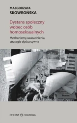 Dystans społeczny wobec osób homoseksualnych - Małgorzata Skowrońska