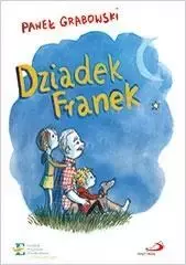 Dziadek Franek - Paweł Grabowski