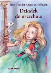 Dziadek do orzechów - Ernst Theodor Amadeus Hoffmann