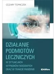 Działanie podmiotów leczniczych w sytuacjach.. - Cezary Tomiczek