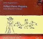 Dzieci Pana Majstra. Audio 2CD - Zofia Rogoszówna