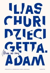 Dzieci getta. Mam na imię Adam - Iljas Churi