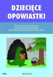 Dziecięce opowiastki - czytanie ze zrozumieniem - Marta Kuchnik