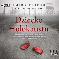 Dziecko Holokaustu audiobook - Amira Keidar