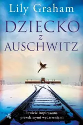 Dziecko z Auschwitz - Lily Graham