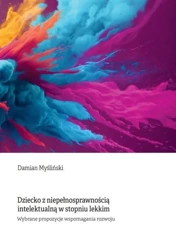 Dziecko z niepełnosprawnością intelektualną.. - Damian Myśliński