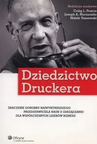 Dziedzictwo Druckera - Craig L. Pearce, Joseph A. Maciariello, Yamawaki Hideki