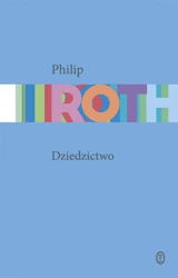 Dziedzictwo - Philip Roth, Jerzy Jarniewicz