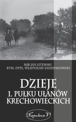 Dzieje 1. Pułku Ułanow Krechowieckich - Jan Mir Litewski, Rtm. Dypl. Władysław Dziewanows