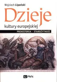 Dzieje kultury europejskiej - Wojciech Lipoński