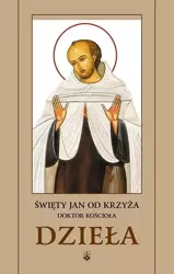 Dzieła - św. Jan od Krzyża - Św. Jan od Krzyża