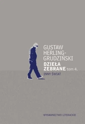 Dzieła zebrane T.4. Inny Świat - Gustaw Herling-Grudziński