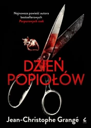 Dzień popiołów - Jean-Christophe Grange, Krystyna Szeżyńska-Maćkow