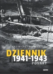 Dziennik 1941-1943. Ponary - Kazimierz Sakowicz