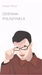 Dziennik Poliszynela - Kacper Płusa