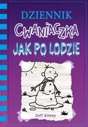 Dziennik cwaniaczka. Jak po lodzie - Jeff Kinney, Joanna Wajs, Jeff Kinney