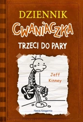 Dziennik cwaniaczka. Trzeci do pary w.3 - Jeff Kinney