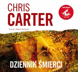 Dziennik śmierci audiobook - Chris Carter, Radosław Madejski, Adam Bauman