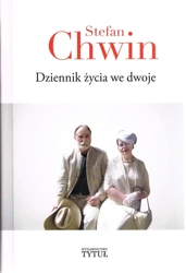 Dziennik życia we dwoje - Stefan Chwin