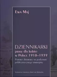 Dziennikarki prasy dla kobiet w Polsce... - Ewa Maj