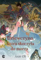 Dziewczyna która skoczyła do morza - Axie Oh