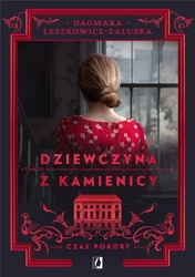 Dziewczyna z kamienicy T.3 Czas pokory - Dagmara Leszkowicz-Zaluska