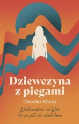 Dziewczyna z piegami - Cecelia Ahern, Agnieszka Lipska-Nakoniecznik