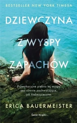 Dziewczyna z wyspy zapachów - Erica Bauermeister