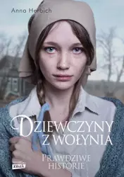 Dziewczyny z Wołynia wyd. kieszonkowe - Anna Herbich