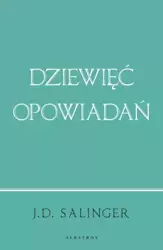 Dziewięć opowiadań (wydanie jubileuszowe) - J.D. Salinger