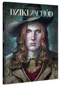 Dziki Zachód 1 Calamity Jane - Jacques Lamontagne, Gloris Thierry