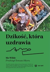 Dzikość, która uzdrawia - Mo Wilde