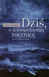 Dziś w dziewięćdziesiątą rocznicę - Johnson Uwe