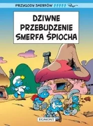 Dziwne przebudzenie Smerfa Śpiocha T.15 - Peyo