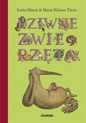 Dziwne zwierzęta - Lotta Olsson, Maria Nilsson Thore