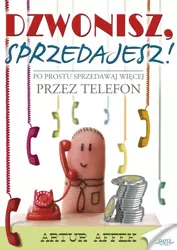 Dzwonisz, sprzedajesz (Wersja elektroniczna (PDF)) - Artur Affek