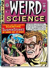 EC Comics Library. Weird Science. Vol. 1 - Grant Geissman