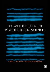 EEG Methods for the Psychological Sciences - Cheryl Dickter L