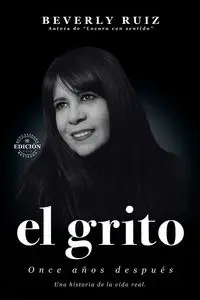 EL GRITO - Beverly Ruiz