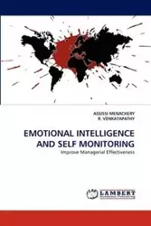 EMOTIONAL INTELLIGENCE AND SELF MONITORING - MENACHERY ASSISSI