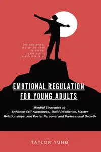 EMOTIONAL REGULATION - YUNG TAYLOR