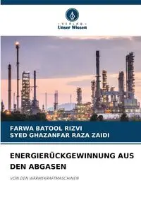 ENERGIERÜCKGEWINNUNG AUS DEN ABGASEN - RIZVI FARWA BATOOL