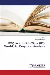 EOQ in a Just in Time (JIT) World - Ordu Promise