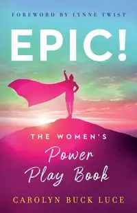 EPIC! - Carolyn Buck Luce