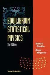 EQUILIBRIUM STAT PHY(3RD ED) - MICHAEL PLISCHKE & BIRGER BERGERSEN