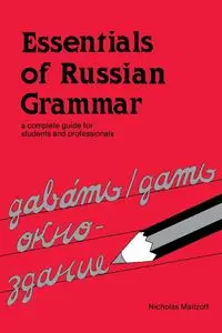 ESSENTIALS OF RUSSIAN GRAMMAR - MALTZOFF