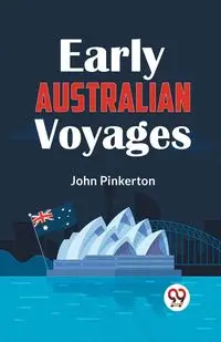 Early Australian Voyages - John Pinkerton