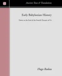 Early Babylonian History - Hugo Radau