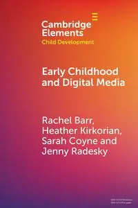 Early Childhood and Digital Media - Rachel Barr