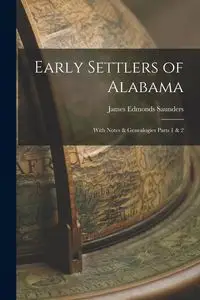 Early Settlers of Alabama - James Saunders Edmonds